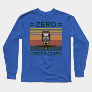 Owl - Zero Hoots Given 2 Long Sleeve T-Shirt